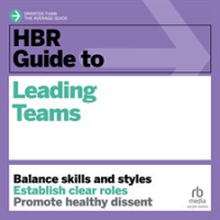 HBR_Guide_to_Leading_Teams